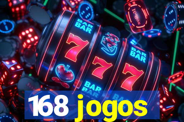 168 jogos